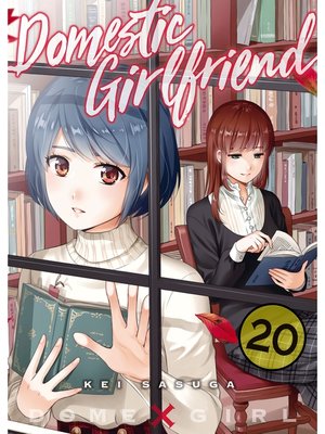 cover image of Domestic Girlfriend, Volume 20